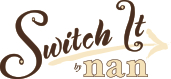 Switch It by Nan